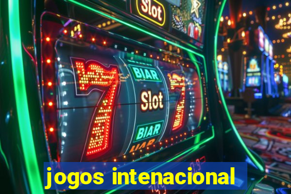 jogos intenacional